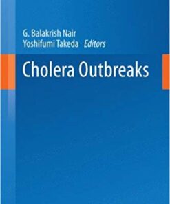 Cholera Outbreaks (Current Topics in Microbiology and Immunology) 2014th Edition