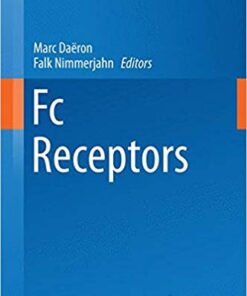 Fc Receptors (Current Topics in Microbiology and Immunology) 2014th Edition