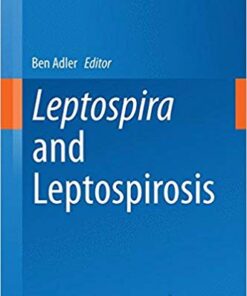 Leptospira and Leptospirosis (Current Topics in Microbiology and Immunology) 2015th Edition