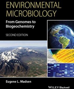 Environmental Microbiology: From Genomes to Biogeochemistry 2nd Edition