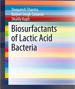 Biosurfactants of Lactic Acid Bacteria (SpringerBriefs in Microbiology) 1st ed. 2016 Edition