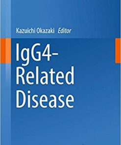 IgG4-Related Disease (Current Topics in Microbiology and Immunology) 1st ed. 2017 Edition