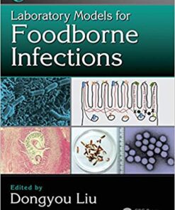 Laboratory Models for Foodborne Infections (Food Microbiology) 1st Edition