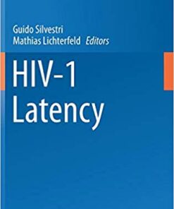 HIV-1 Latency (Current Topics in Microbiology and Immunology) 1st ed. 2018 Edition