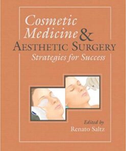 Cosmetic Medicine and Aesthetic Surgery: Strategies for Success PDF & VIDEO