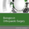 Biologics in Orthopaedic Surgery 1st Edition PDF