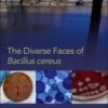 The Diverse Faces of Bacillus Cereus