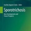 Sporotrichosis: New Developments and Future Prospects