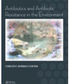 Antibiotics and Antibiotic Resistance in the Environment