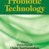 Advances in Probiotic Technology