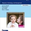 Video & PDF Pediatric Audiology: Diagnosis, Technology, and Management, 3rd Edition