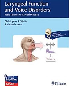 Video & PDF Laryngeal Function and Voice Disorders: Basic Science to Clinical Practice