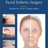 Neurotoxins and Fillers in Facial Esthetic Surgery PDF