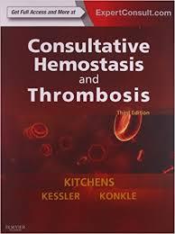 Consultative Hemostasis and Thrombosis 3e