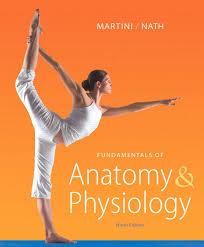 Fundamentals of Anatomy & Physiology (9th Edition)