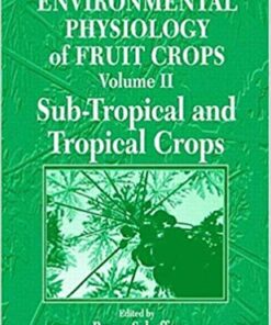 Handbook of Environmental Physiology of Fruit Crops 1st Edition