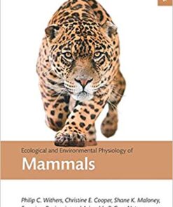 Ecological and Environmental Physiology of Mammals (Ecological and Environmental Physiology Series) 1st Edition