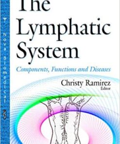 The Lymphatic System: Components, Functions and Diseases