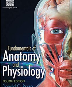 Fundamentals of Anatomy and Physiology 4th Edition