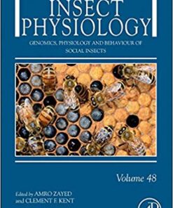 Genomics, Physiology and Behaviour of Social Insects, Volume 48 (Advances in Insect Physiology) 1st Edition