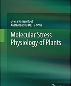 Molecular Stress Physiology of Plants