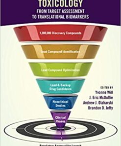 Drug Discovery Toxicology: From Target Assessment to Translational Biomarkers 1st Edition