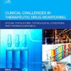 Clinical Challenges in Therapeutic Drug Monitoring: Special Populations, Physiological Conditions and Pharmacogenomics 1st Edition