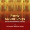 Poorly Soluble Drugs: Dissolution and Drug Release (Pan Stanford Series on Pharmaceutical Analysis) 1st