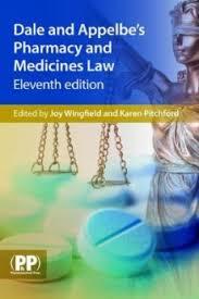 Dale and Appelbe's Pharmacy and Medicines Law 11th