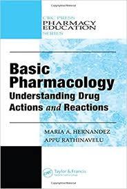 Basic Pharmacology: Understanding Drug Actions and Reactions (Pharmacy Education Series) 1st