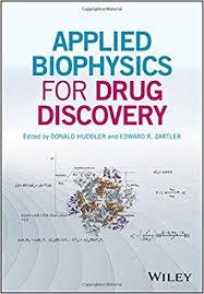 Applied Biophysics for Drug Discovery 1st