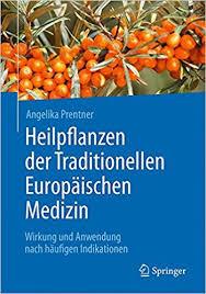 Heilpflanzen der Traditionellen Europäischen Medizin: Wirkung und Anwendung nach häufigen Indikationen (German Edition)