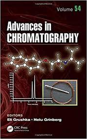 Advances in Chromatography: Volume 54 1st