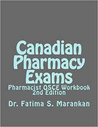 Canadian Pharmacy Exams - Pharmacist OSCE Workbook, 2nd Edition 2018: Pharmacist OSCE Workbook 2nd