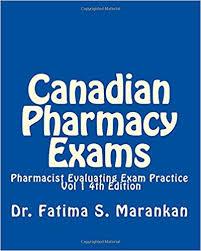 Canadian Pharmacy Exams?-Pharmacist Evaluating Exam Practice Vol 1 2018: Pharmacist Evaluating Exam Practice (Volume 1) 4th