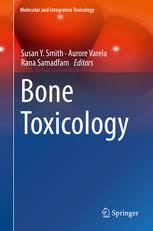 Bone Toxicology (Molecular and Integrative Toxicology) 1st