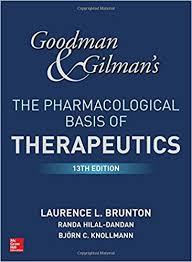 Goodman and Gilman's The Pharmacological Basis of Therapeutics, 13th