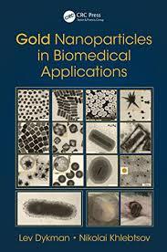 Gold Nanoparticles in Biomedical Applications 1st