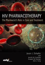 HIV Pharmacotherapy: The Pharmacist’s Role in Care and Treatment