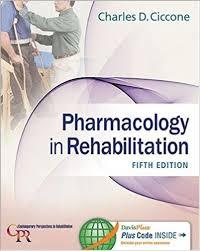 Pharmacology in Rehabilitation (Contemporary Perspectives in Rehabilitation) 5th