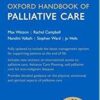 Oxford Handbook of Palliative Care (Oxford Medical Handbooks)