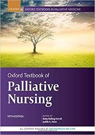 Oxford Textbook of Palliative Nursing (Oxford Textbooks in Palliative Medicine) 5th Edition