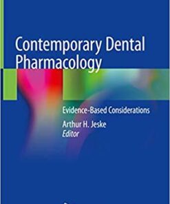 Contemporary Dental Pharmacology: Evidence-Based Considerations 1st ed. 2019 Edition