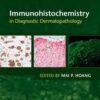 Immunohistochemistry in Diagnostic Dermatopathology