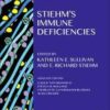 Stiehm's Immune Deficiencies 1st Edition