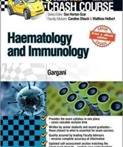 Crash Course Haematology and Immunology: Updated Print + eBook edition, 4e