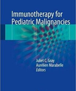 Immunotherapy for Pediatric Malignancies 1st