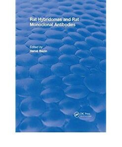 Rat Hybridomas and Rat Monoclonal Antibodies (1990) (CRC Press Revivals)