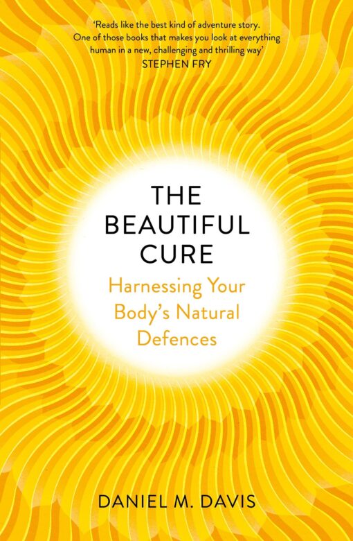 The Beautiful Cure: Harnessing Your Body's Natural Defences