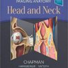 Imaging Anatomy: Head and Neck E-Book 1st PDF